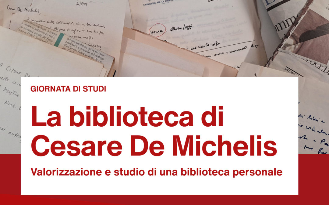 Journée d&rsquo;Études : La biblioteca di Cesare De Michelis